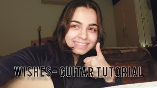 Wishes Hasan Raheem Talwiinder Guitar tutorial [upl. by Airda701]