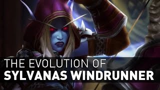 The EVOLUTION of Sylvanas Windrunner [upl. by Seitz]