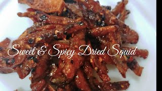 How to make Sweet amp Spicy Dried Pusit  Squid [upl. by Arnie]