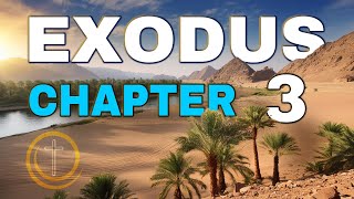 The Bible  Exodus  Chapter 3 [upl. by Yelrebmyk]