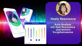 Healy Resonance Blaue App  Die ChakrenAnalyse Vorgehensweise und wie ich damit arbeite [upl. by Amelie239]