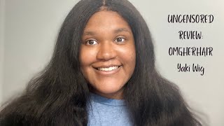 OMGHerHair Yaki Straight Texture Wig  Honest Unsponsored Review [upl. by Ailedo818]