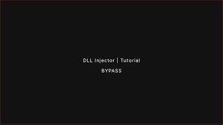 DLL Injector  Tutorial  BYPASS [upl. by Solomon]