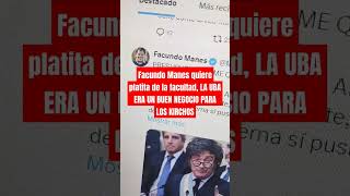 Facundo Manes quiere platita de la facultad LA UBA ERA UN BUEN NEGOCIO PARA LOS KIRCHOS [upl. by Pollerd]