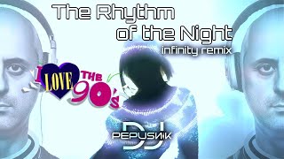 Corona  The Rhythm of the night Infinity Guru Josh Remix [upl. by Guimar483]