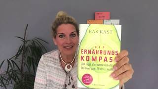 07 Buchrezension „Der Ernährungskompaß“ von Bas Kast [upl. by Yenahteb37]