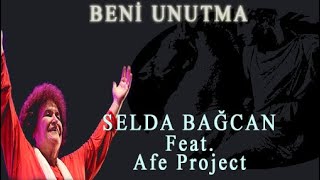 Selda Bağcan Feat Afe Project  Beni Unutma [upl. by Ahsiekrats]