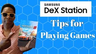 Samsung Dex  Game Play Tips [upl. by Ettolrahc636]