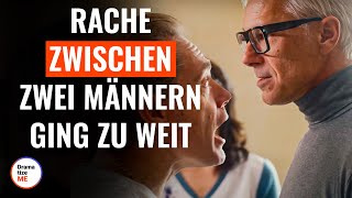 Rache Zwischen Zwei Männern Ging Zu Weit  DramatizeMeDeutsch [upl. by Tammie606]