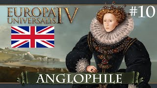 EU4 Anglophile  10  Overextending for friendship [upl. by Analed369]