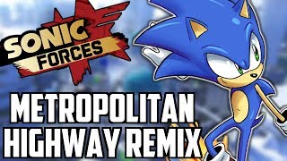 Sonic Forces Remix  quotBreakneck Streetquot  Metropolitan Highway [upl. by Carisa273]