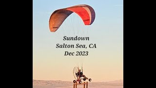 quotSundownquot PPG Flying the Salton Sea 1272023 [upl. by Ibbison]