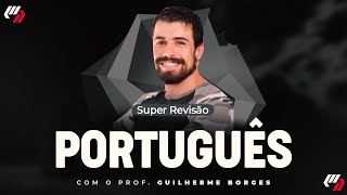 AULÃO PORTUGUÊS Prof Guilherme Borges [upl. by Lustick]