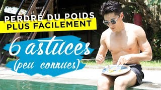 PERDRE DU POIDS FACILEMENT  6 astuces peu connues [upl. by Reddin]