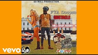 Fya Doops  Obstacle Official Audio [upl. by Niwhsa]