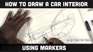 How to sketch a car interior using markers [upl. by Hoes]