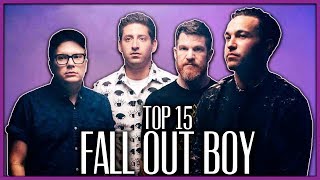 TOP 15 FAVORITE FALL OUT BOY SONGS [upl. by Gisele]