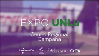 EXPOUNLu  CR Campana 2018  Universidad Nacional de Luján [upl. by Iliram]