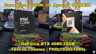 Core Ultra 7 265K vs Ryzen 7 9800X3D  RTX 4080  Test in 6 Games  FHD1920x1080 [upl. by Adamec]