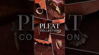 Pleat Collection I Lightweight Jewellery I Everlite By Senco [upl. by Yesllek]