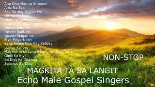 NONSTOP Echo Male Gospel Singers [upl. by Yblehs]