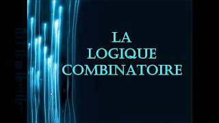 Logique Combinatoire [upl. by Anitac]