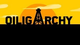 Oiligarchy Gameplay and Commentary [upl. by Willette675]