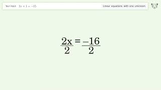 Solve 2x115 Linear Equation Video Solution  Tiger Algebra [upl. by Naujat]