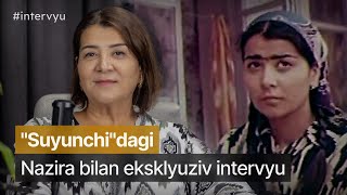 quotSuyunchiquotdagi Nazira bilan eksklyuziv intervyu [upl. by Anitrebla]