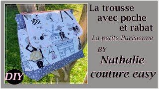 DIY pour cette jolie et grande trousse la petite parisienne de Nathalie couture easy [upl. by Adalie]