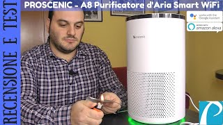 RECENSIONE E TEST  Proscenic A8 Purificatore Daria Smart con controllo tramite Alexa e Google Home [upl. by Airec487]