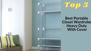 Top 5 Best Portable Closet Wardrobe Heavy Duty With Cover [upl. by Nnylyram]