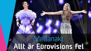 Mellanakten quotAllt är Eurovisions felquot i Melodifestivalen 2016 [upl. by Almallah]