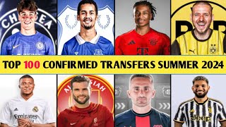 TOP 100 CONFIRMED TRANSFERS IN SUMMER 2024DONE DEALS✔OLISE TO MUNICHNDIAYE TO EVERTON [upl. by Lednem517]