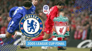 Chelsea v Liverpool 2005 League Cup Final in Full [upl. by Rasia]