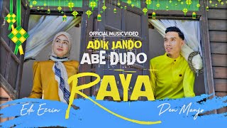 Adik Jando Abe Dudo Raya  Den Manjo ft Eda Ezrin  Official Music Video [upl. by Wakefield]