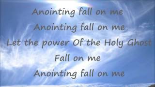 Anointing Fall On Me  Ron Kenoly  With Lyrics [upl. by Heidi241]