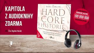 Audiokniha Hardcore historie  Dan Carlin  Jan Melvil Publishing – kapitola zdarma [upl. by Nissy313]