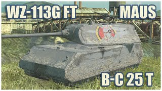 WZ113G FT Maus amp BC 25 t • WoT Blitz Gameplay [upl. by Alisander]