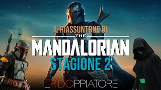 Il RIASSUNTONE galattico di THE MANDALORIAN 2  Boba Fett ilridoppiatore [upl. by Nnylrahc649]