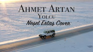 Ahmet ARTAN  Yolcu [upl. by Yelssew]