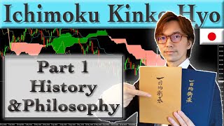 Ichimoku Kinko Hyo Part 1 History and Philosophy [upl. by Kessler]