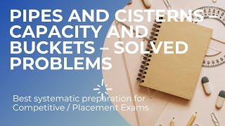 Pipes and Cisterns  Capacity And Buckets  Solved Problems [upl. by Geehan]