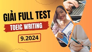 Hướng dẫn Giải TOEIC WRITING Full test [upl. by Januisz]