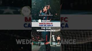 Barcelona FC Anthem Cant del Barça Wedding [upl. by Echikson103]