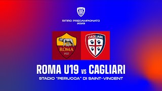 ⚽️ PRECAMPIONATO  Roma U19Cagliari  DIRETTA STREAMING 📺 [upl. by Renckens887]