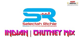 Selectah Richie  Indian amp Chutney Mix [upl. by Sirdna965]