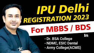 IPU Delhi Registration 2023  MBBS  BDS  NEET 2023  how to fill Registration form neet ggsipu [upl. by Nalepka]