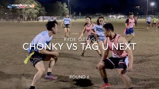 Ryde Oztag Chonky vs Tag U Next  Round 6 [upl. by Akcirre]