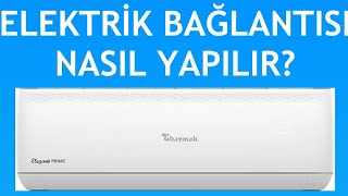 Baymak Klima Elektrik Bağlantısı Nasıl Yapılır [upl. by Ahsemed]